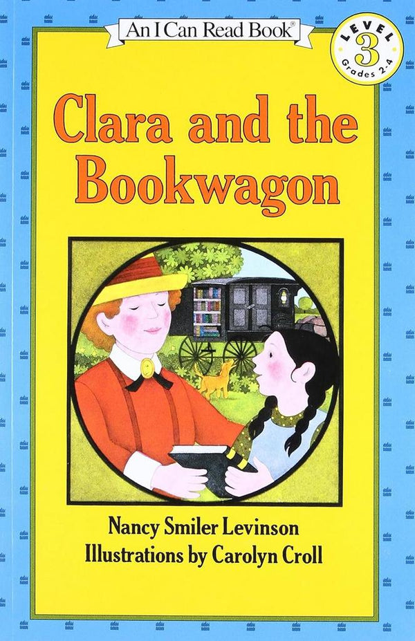 Clara and the Bookwagon - An I Can Read Book Level 3