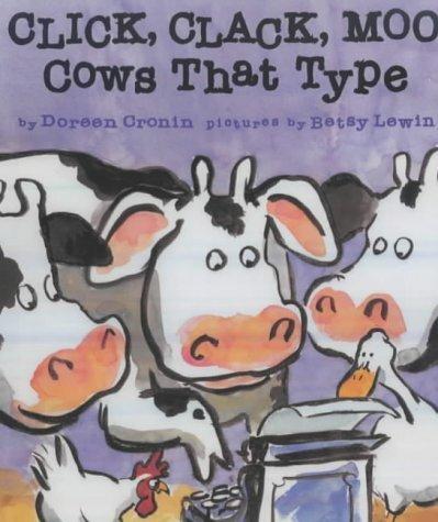 Click Clack Moo: Cows That Type