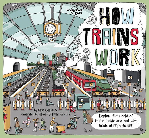 Lonely Planet Kids:  How Trains Work