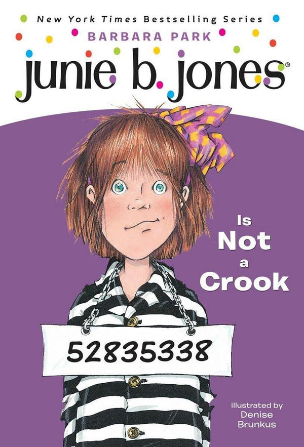 Junie B. Jones Is Not a Crook, Book 9