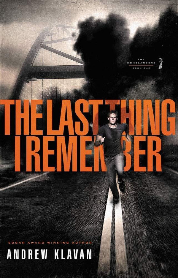 The Homelanders, Book 1: The Last Thing I Remember