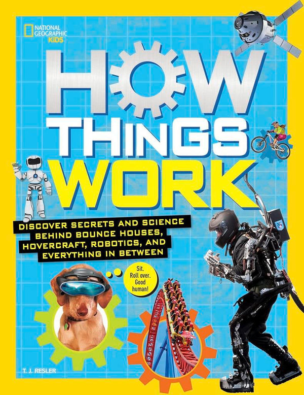 National Geographic Kids:  How Things Work