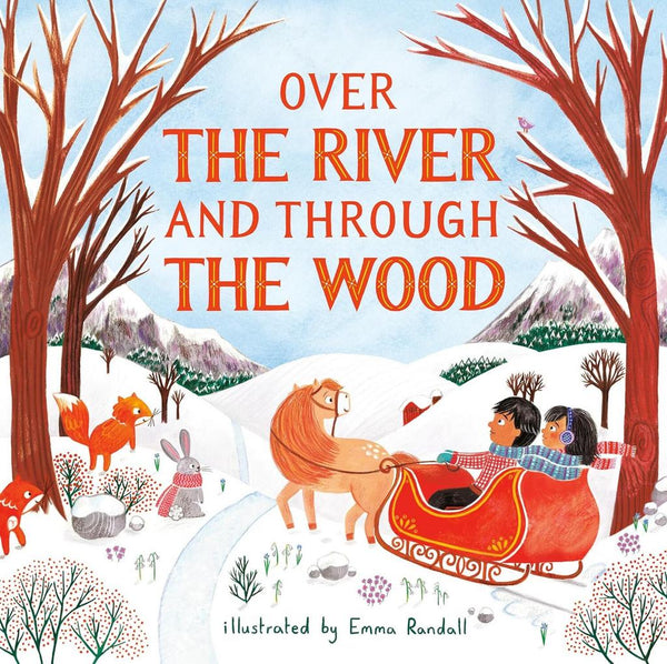 Over The River and Through The Wood