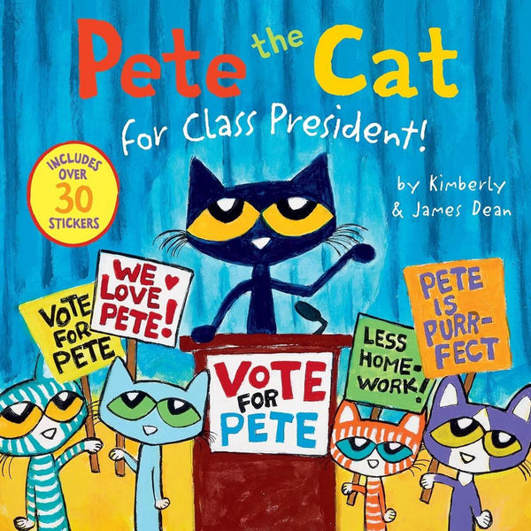 Pete the Cat for Class President!