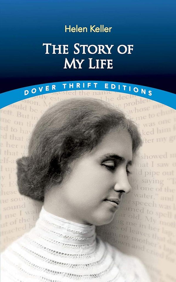 The Story of My Life: Helen Keller