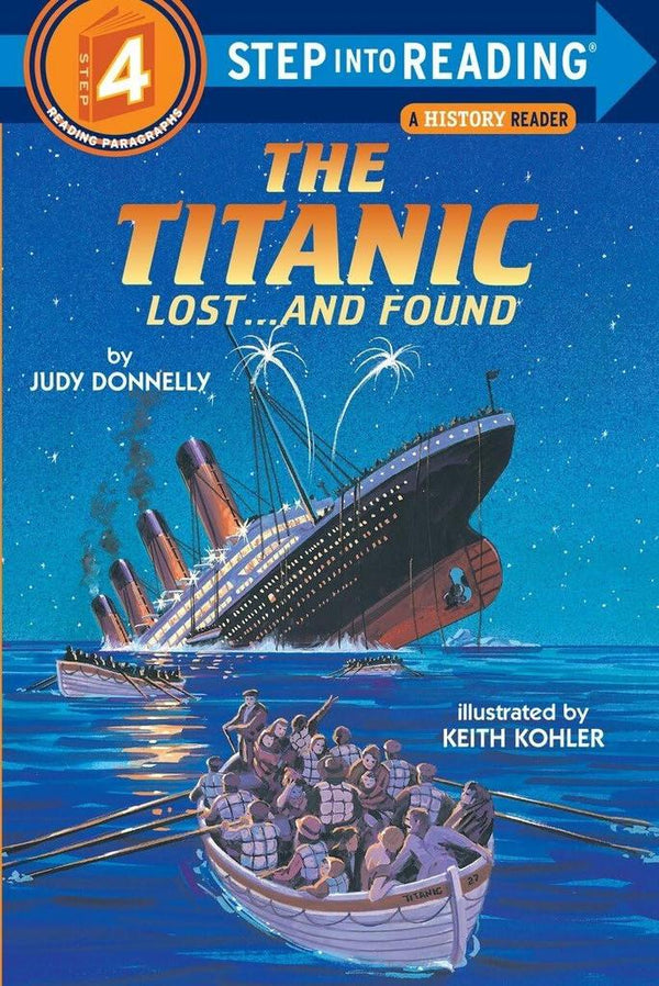 The Titanic - Lost and Found - Step-Into-Reading Level 4