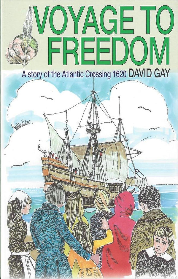 Voyage to Freedom: A Story of the Atlantic Crossing 1620